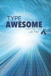 Type Awesome - Success stories from those living with Type 1