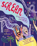 Scream If You Wanna Go Faster - The History and Science of Amusement Parks