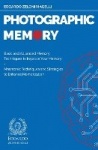 Photographic Memory - Basic and Advanced Memory Techniques to Improve Your Memory - Mnemonic Techniques and Strategies to Enhanc