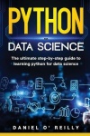 Python for data science - The ultimate step-by-step guide to learning python for data science