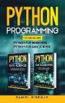 Python Programming - This Book Includes: Python for Beginners - Python for Data Science