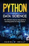 Python for data science - The Ultimate Step-by-Step Guide to Learning Python for Data Science