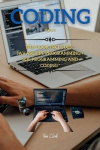 CODING Series 3 - This Book Includes: JavaSript Programming + SQL Programming and Coding