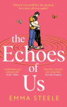 The Echoes of Us - an absolutely uplifting and heartbreaking love story to fall for in 2026