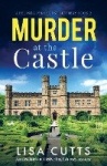 Murder at the Castle - An absolutely addictive English cozy mystery