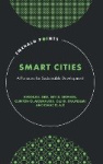Smart Cities - A Panacea for Sustainable Development