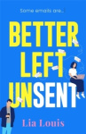 Better Left Unsent