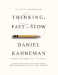 Thinking, Fast and Slow