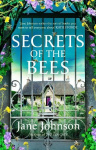 Secrets of the Bees - A sumptuous Cornish tale packed with heart, relationships and mysteries from the past