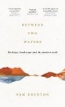 Between Two Waters - Heritage, landscape and the modern cook