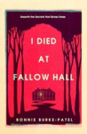 I Died at Fallow Hall