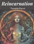 Reincarnation - A Study in Human Evolution