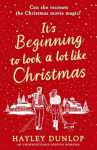 It's Beginning To Look A Lot Like Christmas