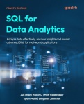 SQL for Data Analytics - Analyze data effectively, uncover insights and  master advanced SQL for real-world applications