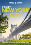 Lonely Planet Pocket New York City - Discover Twice the City in Half the Time | Top Sights | Maps & Walking Tours | Covers Empir