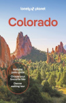 Lonely Planet Colorado - Plan the Trip of a Lifetime | Detailed Itineraries & Maps | Insider Tips | Covers Denver, Boulder, Rock