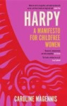 Harpy - A Manifesto for Childfree Women