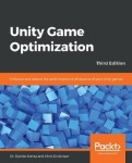 Unity Game Optimization - Enhance and extend the performance of all aspects of your Unity games