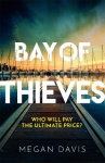 Bay of Thieves - Immerse yourself in the sun-soaked Sunday Times Thriller of the Month