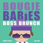 Bougie Babies Boss Brunch