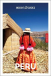 Insight Guides Peru: Travel Guide with eBook - 2026-2027 | Culture & Society | Must-See Sights | Stunning Photos | Expert Advice