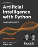 Artificial Intelligence with Python - Your complete guide to building intelligent apps using Python 3.x
