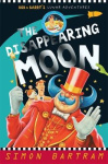 The Disappearing Moon - Bob and Barry's Lunar Adventures
