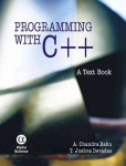 Programming with C++ - A Text Book
