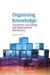 Organising Knowledge - Taxonomies, Knowledge and Organisational Effectiveness
