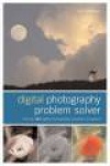 Digital Photography Problem Solver