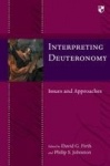 Interpreting Deuteronomy - Issues And Approaches