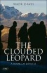 The Clouded Leopard - A Book of Travels