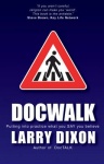 Doc Walk - Putting into practice what you SAY you believe