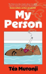 My Person - The big BFF break-up novel of the summer