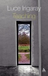 Luce Irigaray - Teaching