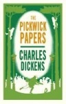 The Pickwick Papers - Annotated Edition (Alma Classics Evergreens)
