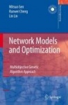 Network Models and Optimization - Multiobjective Genetic Algorithm Approach