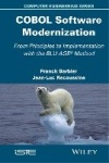 COBOL Software Modernization - From Principles to Implementation with the BLU AGE Method