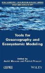 Tools for Oceanography and Ecosystemic Modeling