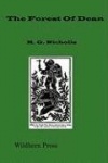 The Forest of Dean; An Historical and Descriptive Account, Derived from Personal Observation, and Other Sources (1858 Illustrate