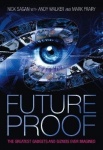 Future Proof - The Greatest Gadgets and Gizmos Ever Imagined