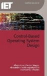 Control-Based Operating System Design