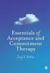 Essentials of Acceptance and Commitment Therapy