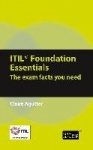 ITIL Foundation Essentials - The exam facts you need