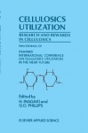 Cellulosics Utilization - Research and rewards in cellulosics
