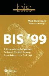 BIS ’99 - 3rd International Conference on Business Information Systems, Poznan, Poland 14-16 April 1999