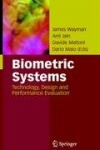 Biometric Systems - Technology, Design and Performance Evaluation