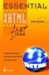 Essential XHTML fast : Creating Dynamic Web Sites with XHTML and JavaScript