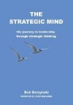 The Strategic Mind - The Journey to Leadership Through Strategic Thinking