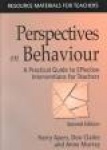 Perspectives on Behaviour - A Practical Guide to Effective Interventions for Teachers